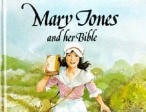 Image of Mary Jones and Her Bible by Mig Holder and Tony Morris and British and Foreign Bible Society Book