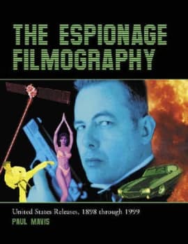 Image of The Espionage Filmography by Paul Mavis Book