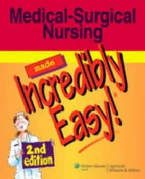 Image of Medical-Surgical Nursing Made Incredibly Easy by Lippincott Williams and Wilkins Paperback