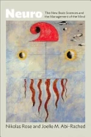 Image of neuro the new brain sciences and the management of the mind