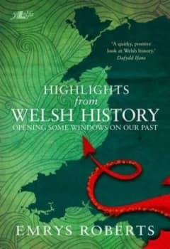 Image of Highlights from Welsh History by Emrys Roberts Book