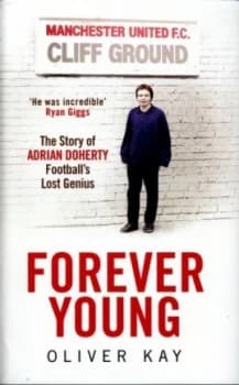 Image of Forever Young by Oliver Kay Hardback