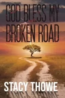 Image of GOD BLESS MY BROKEN ROAD