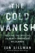 Image of cold vanish seeking the missing in north americas wildlands