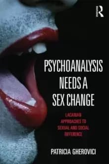 Image of Transgender Psychoanalysis : A Lacanian Perspective on Sexual Difference
