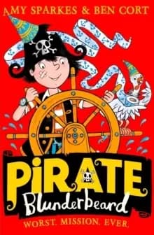 Image of Pirate Blunderbeard: Worst. Mission. Ever.