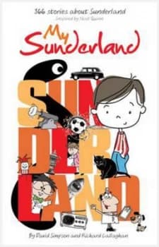 Image of My Sunderland by David Simpson and Richard Callaghan Paperback