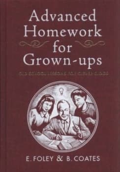 Image of Advanced Homework for Grown-Ups by Beth Coates Hardback