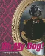 Image of oh my dog thierry poncelet