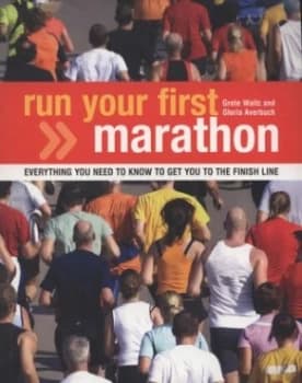 Image of Run Your First Marathon by Gloria Averbuch Book