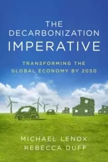 Image of The Decarbonization Imperative : Transforming the Global Economy by 2050