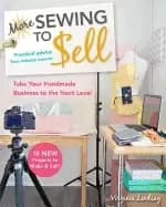 Image of more sewing to selltake your handmade business to the next level 16 new pro