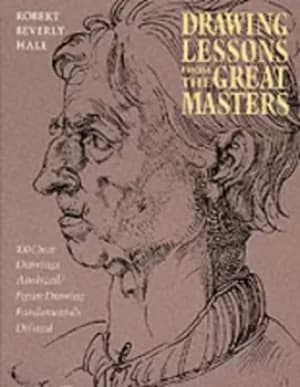 Image of Drawing lessons from the great masters by Robert Beverly Hale