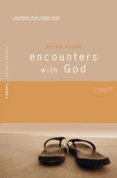 Image of Encounters with God by Peter Hicks and Spring Harvest Book