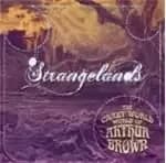 Image of Crazy World Of Arthur Brown - Strangelands (Music CD)