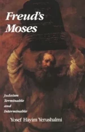 Image of Freuds Moses by Yosef Hayim Yerushalmi