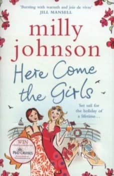 Image of Here Come the Girls by Milly Johnson Paperback