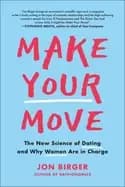 Image of make your move the new science of dating and why women are in charge
