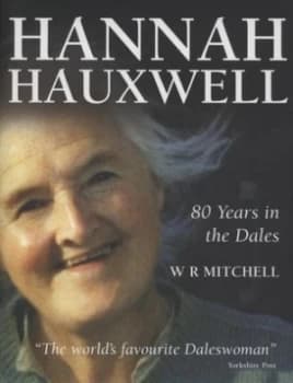 Image of Hannahs Story by W. R Mitchell Hardback