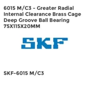 Image of 6015 M/C3 - Greater Radial Internal Clearance Brass Cage Deep Groove Ball Bearing 75X115X20MM