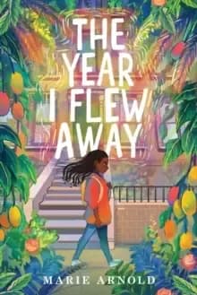 Image of Year I Flew Away