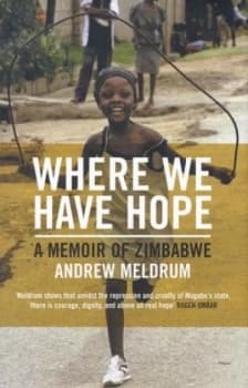 Image of Where We Have Hope by Andrew Meldrum Hardback