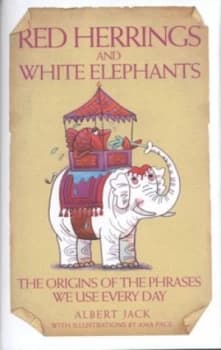 Image of Red Herrings and White Elephants by Albert Jack and Ama Page Hardback