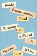 Image of books promiscuously read reading as a way of life