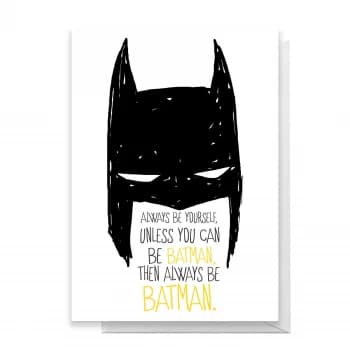 Image of Batman Always Greetings Card - Giant Card