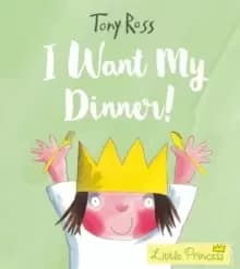Image of I Want My Dinner!