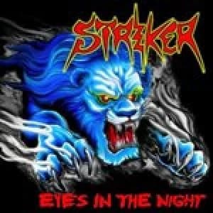 Image of Striker - Eyes In The Night/Road Warrior (Music CD)