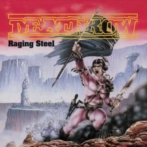 Image of Raging Steel by Deathrow CD Album