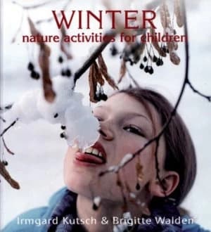 Image of Winter nature activities for children by Irmgard Kutsch