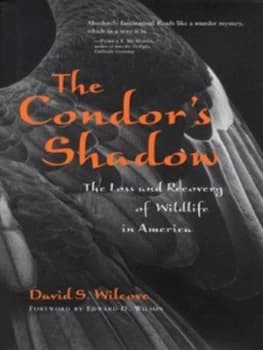 Image of The Condors Shadow by David S Wilcove Hardback