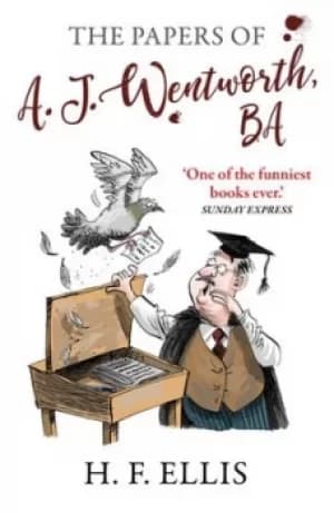 Image of The papers of AJ Wentworth BA by H. F Ellis