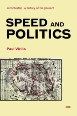 Image of Speed and politics by Paul Virilio