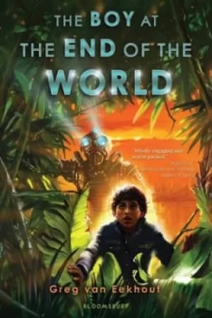 Image of The Boy at the End of the World by Greg Van Eekhout