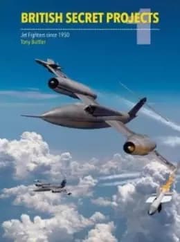 Image of British Secret Projects 1 by Tony Buttler