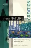Image of from nature to creation a christian vision for understanding and loving our