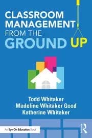 Image of Classroom Management From the Ground Up