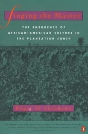 Image of Singing the Master by Roger D. Abrahams