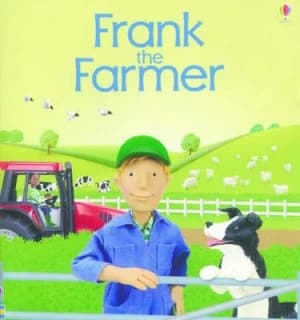 Image of Frank the Farmer by Felicity Brooks and Jo Litchfield and Liza Dibble Paperback
