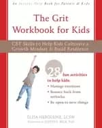 Image of grit workbook for kids cbt skills to help kids cultivate a growth mindset a