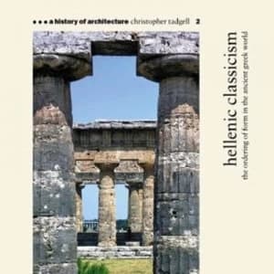 Image of Hellenic Classicism by Christopher Tadgell Paperback