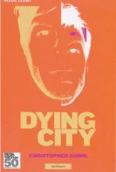 Image of Dying City by Christopher Shinn Book