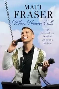 Image of When Heaven Calls by Matt Fraser