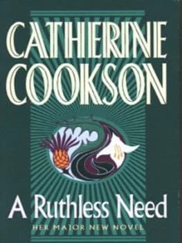 Image of A Ruthless Need by Catherine Cookson Charitable Trust Paperback