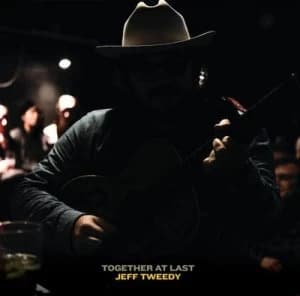 Image of Together at Last by Jeff Tweedy CD Album