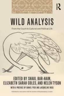 Image of Wild Analysis : From the Couch to Cultural and Political Life