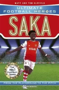 Image of Saka (Ultimate Football Heroes - The No. 1 by Matt & Tom Oldfield